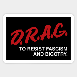 Drag Is Not a Crime Magnet